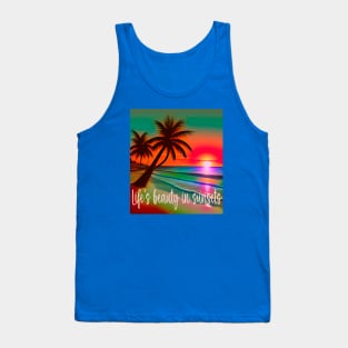 Sunset Serenity: Life's Beauty in Every Thread Tank Top